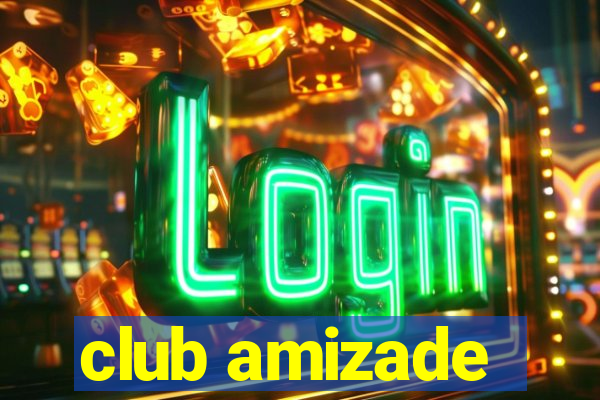 club amizade